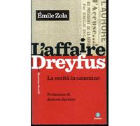 L'affaire Dreyfus. La verità in cammino