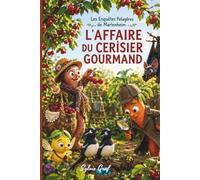 L'affaire du cerisier gourmand