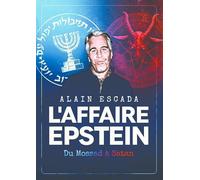 L'Affaire Epstein, du Mossad à Satan