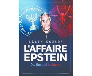 L'Affaire Epstein, du Mossad à Satan