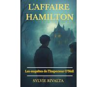 L'AFFAIRE HAMILTON: Un manoir. Un meurtre. Un secret prêt à exploser.