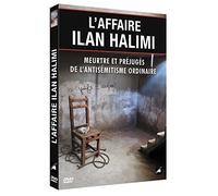 L'affaire ilan halimi - meurtre et préjugés de l'antisémitisme ordinaire