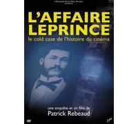 LAFFAIRE LEPRINCE LE COLD CASE DE LHISTOIRE DU CINEMA