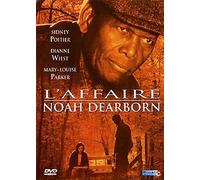 L'Affaire Noah Dearborn