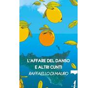 L'affare del danso e altri cunti