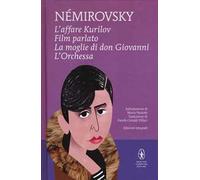L'affare Kurilov-Film parlato-La moglie di don Giovanni-L'orchessa