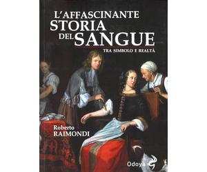 L'affascinante storia del nostro sangue