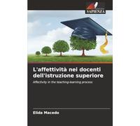 L'affettività nei docenti dell'istruzione superiore: Affectivity in the teaching-learning process