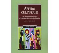 L'affido culturale. Uno strumento innovativo di contrasto alla povertà educativa