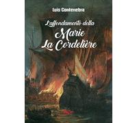 L'affondamento della Marie La Cordeliere