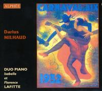 Lafitte,Isabelle - Darius Milhaud-Duo Piano