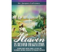 LaFrance Heaven Is Beyond Imagination (Tascabile)