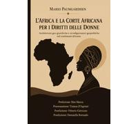 L'Africa e la Corte Africana per i diritti delle donne: Architetture geo-giuridiche e riconfigurazioni geopolitiche nel continente africano
