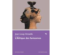 L'Afrique des fantasmes [Paperback] [Sep 30, 2025] Amselle, Jean-Loup