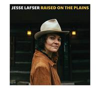 Lafser, Jesse - Raised On The Plains