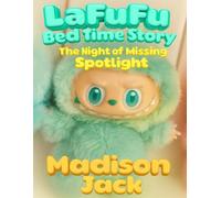 LAFUFU BED TIME STORY: THE NIGHT OF MISSING SPOTLIGHT | SHORT BEDTIME STORIES