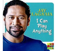 Laga'Aia, Jay - I Can Play Anything