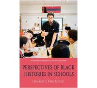 LaGarrett J. King Perspectives of Black Histories in Schools (Copertina rigida)