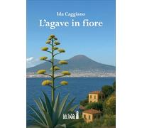 L'agave in fiore