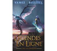 L'Âge des Dragons: Une Aventure Fantastique LitRPG: 9