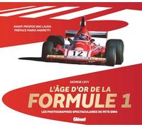 L'âge d'or de la Formule 1: Les photographies spectaculaires de Pete Biro