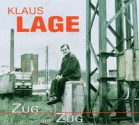 LAGE, KLAUS - ZUG UM ZUG