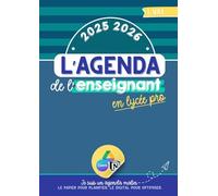 L'AGENDA DE L’ENSEIGNANT 2025-2026 (spécial lycée professionnel) - Planner pour professeur organisé + boîte à outils digitale