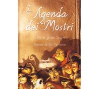 L'agenda dei mostri. Ediz. illustrata