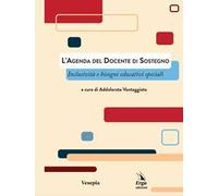 L'agenda del docente di sostegno. Inclusività e bisogni educativi speciali. Con video e materiali fruibili con QR Code