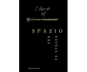 l'Agenda del Mindset Funzionale™: spazio per te stesso