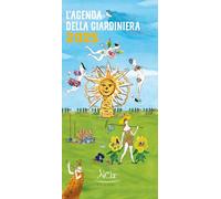 L'agenda della giardiniera 2025 - Campanella Nicoletta
