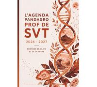 L'Agenda Pandagro 5 - Prof de SVT : Carnet de Bord A4 pour Enseignants en Sciences de la Vie et de la Terre: Planning Annuel, Planificateur de Projets ... Scientifiques et Astuces Pédagogiques
