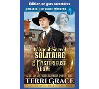 L'Agent Secret Solitaire et la Mystérieuse Veuve: Édition en gros caractères