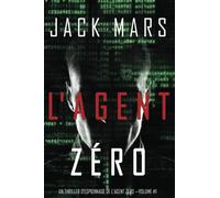 L'Agent Zéro (Un Thriller d’Espionnage de L'Agent Zéro -Volume #1) - NUOVO