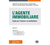 L'agente immobiliare. Guida per l'esame e la professione. Con espansione online