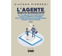 L'agente, questo sconosciuto