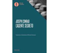 L'agente segreto. Con un saggio di Virginia Woolf