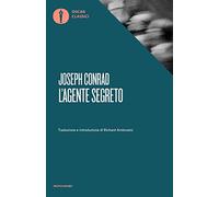 L'agente segreto. Con un saggio di Virginia Woolf