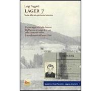 Lager 7. Storia della mia giovinezza interrotta