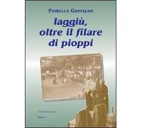 Laggiù, oltre il filare di pioppi