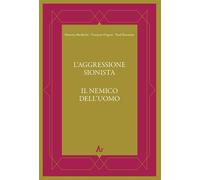 L'aggressione sionista Il nemico dell'uomo [Flexibound] M. Bardèche - F. Duprat