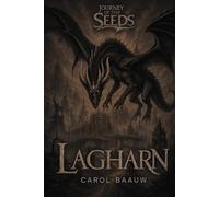Lagharn: Journey Of The seeds