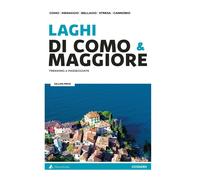 Laghi di Como & Maggiore. Trekking e passeggiate - 2021 - Alpine
