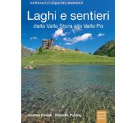 Laghi e sentieri dalla Valle Stura alla Valle Po - 2022 - Parodi