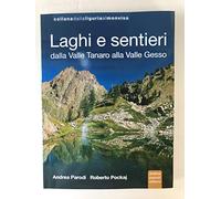 Laghi e sentieri dalla valle Tanaro alla valle Gesso