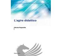 L'agire didattico
