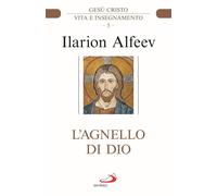 L'agnello di Dio [Hardcover] [Jun 23, 2025] Alfeev, Ilarion and Virgili, Rosanna