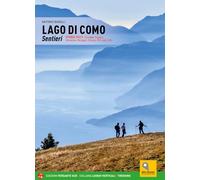 Libri Barelli Antonio - Lago Di Como. Sentieri. Sponda Ovest: Cernobbio, Argegno