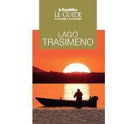 Lago Trasimeno. Le guide ai sapori e ai piaceri