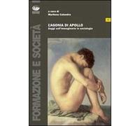 L' agonia di Apollo. Saggi sull'immaginario in sociologia